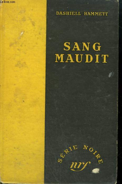 SANG MAUDIT. ( DAIN CURSE). COLLECTION : SERIE NOIRE SANS JAQUETTE N 74