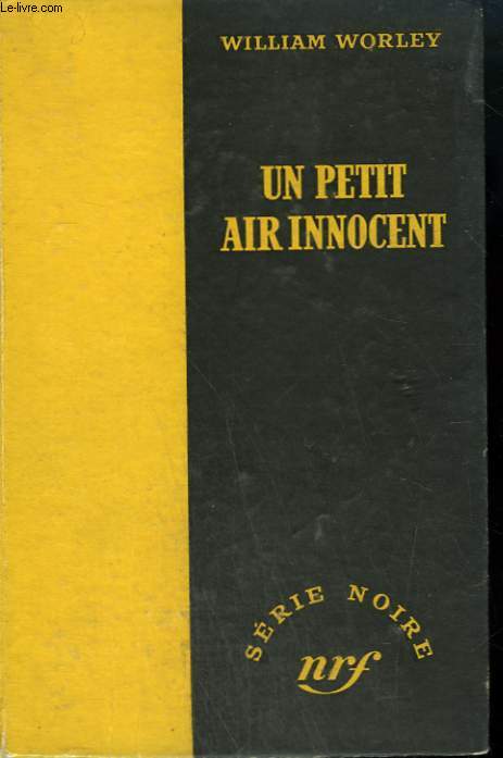 UN PETIT AIR INNOCENT. ( MY DEAD WIFE ). COLLECTION : SERIE NOIRE SANS JAQUETTE N 88