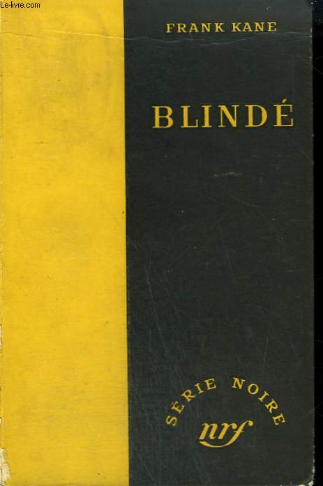BLINDE. ( BULLET PROOF). COLLECTION : SERIE NOIRE SANS JAQUETTE N° 142 - KANE... - Afbeelding 1 van 1