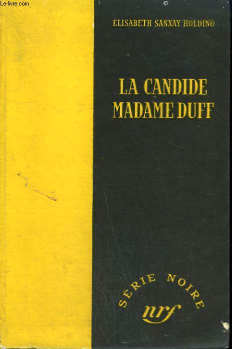 LA CANDIDE MADAME DUFF. ( THE INNOCENT MRS. DUFF) .COLLECTION : SERIE NOIRE SANS JAQUETTE N 149