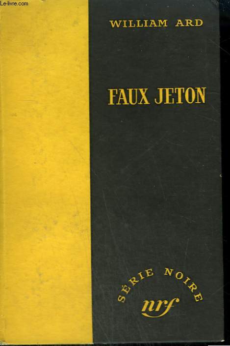 FAUX JETON. ( DOUBLE CROSS). COLLECTION : SERIE NOIRE SANS JAQUETTE N 226