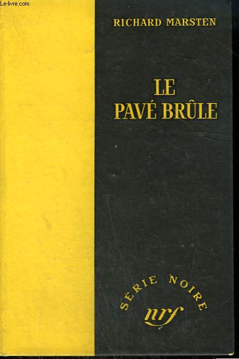 LE PAVE BRULE. ( RUNAWAY BLACK). COLLECTION : SERIE NOIRE SANS JAQUETTE N 261