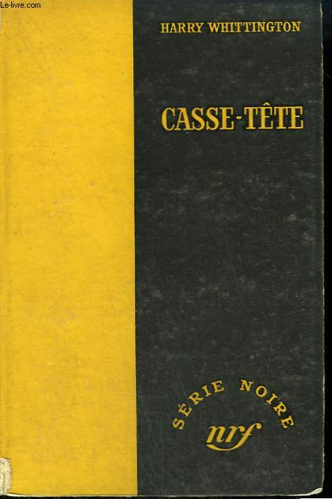 CASSE-TETE. ( YOU'LL DIE NEXT). COLLECTION : SERIE NOIRE SANS JAQUETTE N 262