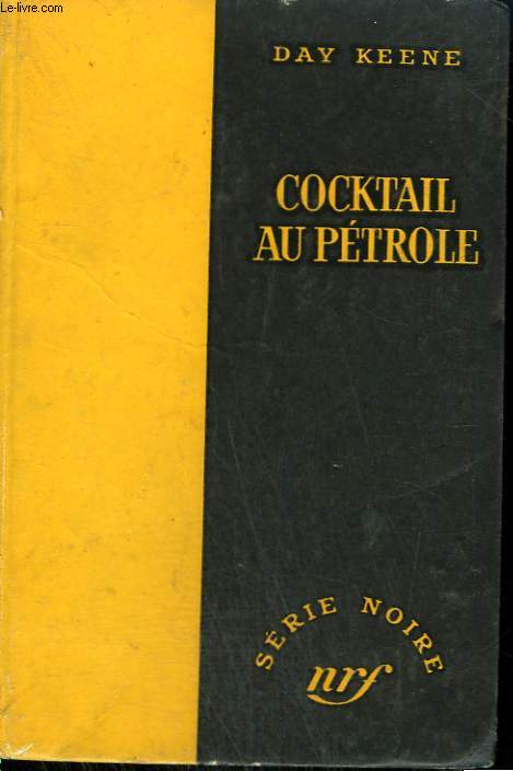 COCKTAIL AU PETROLE. ( THE HUMAN JUNGLE ). COLLECTION : SERIE NOIRE SANS JAQUETTE N 314