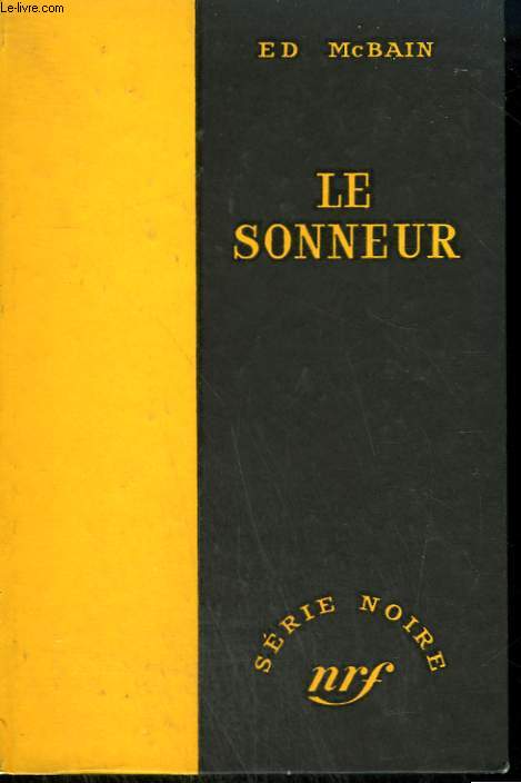 LE SONNEUR. ( THE MUGGER ). COLLECTION : SERIE NOIRE SANS JAQUETTE N 370