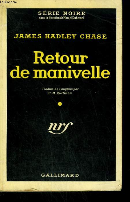 RETOUR DE MANIVELLE. ( THERE'S ALWAYS A PRICE TAG ). COLLECTION : SERIE NOIRE N 303