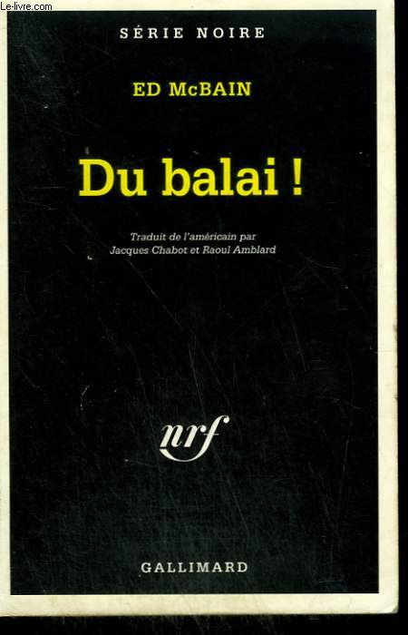 DU BALAI ! COLLECTION : SERIE NOIRE N 341