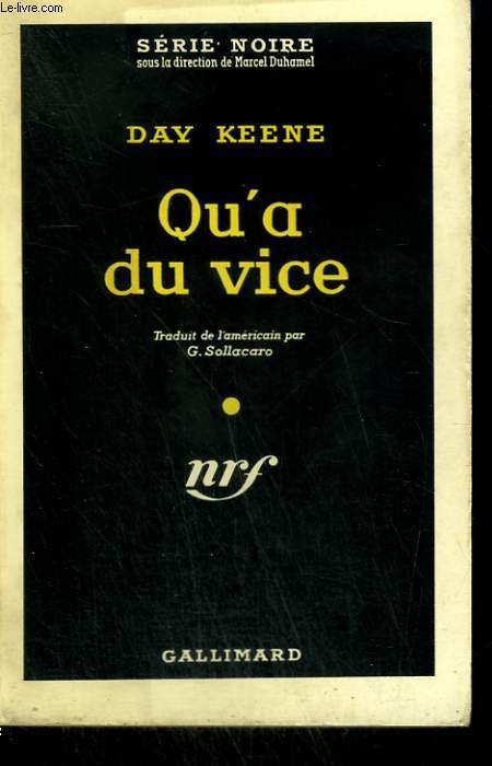 QU'A DU VICE. ( DEEP IS THE PIT ). COLLECTION : SERIE NOIRE N 441