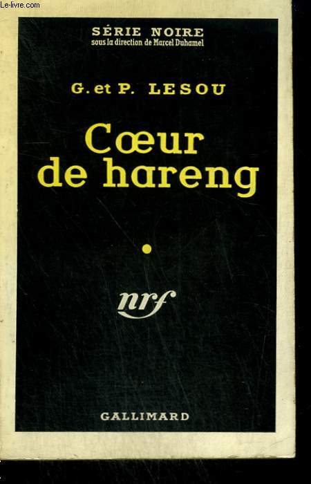 COEUR DE HARENG. COLLECTION : SERIE NOIRE N 466