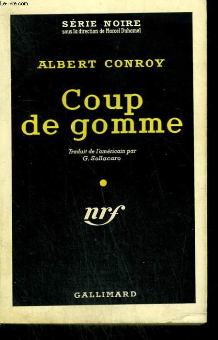 COUP DE GOMME. ( THE MOB SAYS MURDER ). COLLECTION : SERIE NOIRE N 479