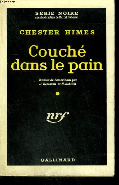 COUCHE DANS LE PAIN. ( A JEALOUS MAN CAN'T WIN ). COLLECTION : SERIE NOIRE N 522