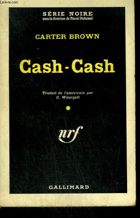 CASH-CASH. ( THE WANTON ). COLLECTION : SERIE NOIRE N 548