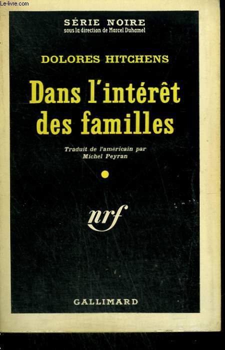 DANS L'INTERET DES FAMILLES. ( THE WATCHER ) . COLLECTION : SERIE NOIRE N 571