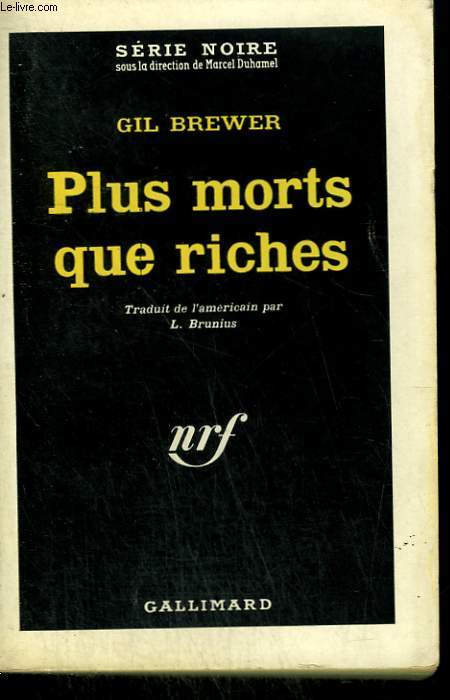 PLUS MORTS QUE RICHES. ( SO RICH, SO DEAD ). COLLECTION : SERIE NOIRE N 674