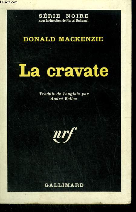 LA CRAVATE. ( KNIFE EDGE ). COLLECTION : SERIE NOIRE N 678