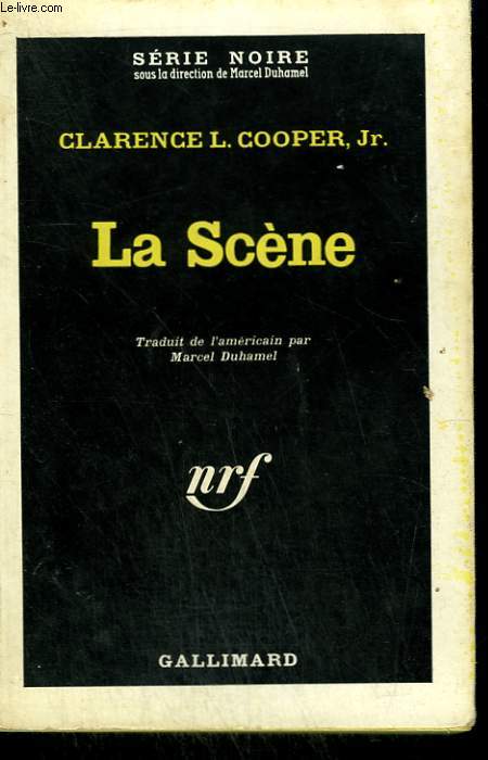 LA SCENE ( THE SCENE ). COLLECTION : SERIE NOIRE N 696