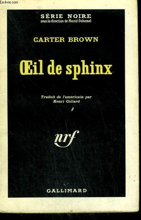 OEIL DE SPHINX. ( SWAN SONG FOR A SIREN ). COLLECTION : SERIE NOIRE N 700