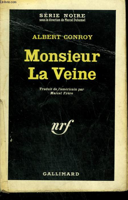 MONSIEUR LA VEINE. ( MR. LUCKY ). COLLECTION : SERIE NOIRE N 701