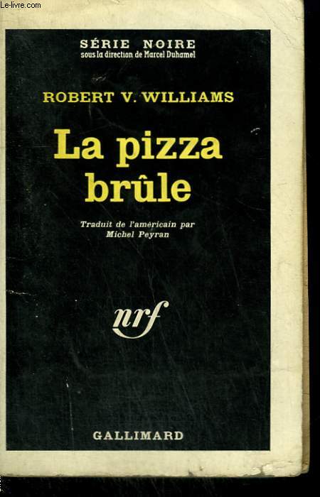 LA PIZZA BRULE. ( RUN WITH THE DEVIL.) COLLECTION : SERIE NOIRE N 708