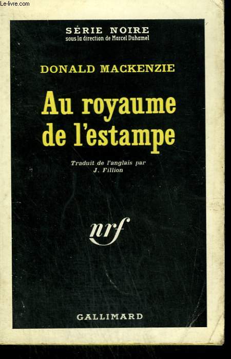 AU ROYAUME DE L'ESTAMPE. ( THE GENIAL STRANGER ). COLLECTION : SERIE NOIRE N 738