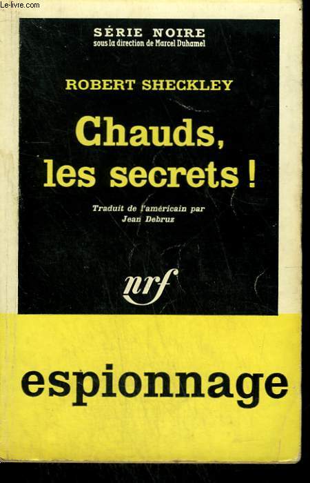 CHAUDS LES SECRETS ! ( DEAD RUN ). COLLECTION : SERIE NOIRE N 739