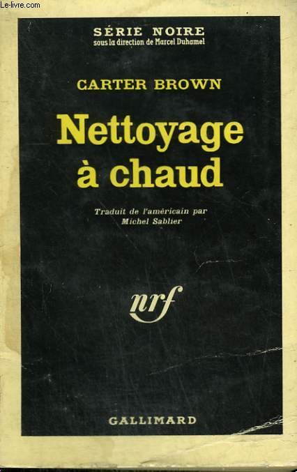 NETTOYAGE A CHAUD. COLLECTION : SERIE NOIRE N 862