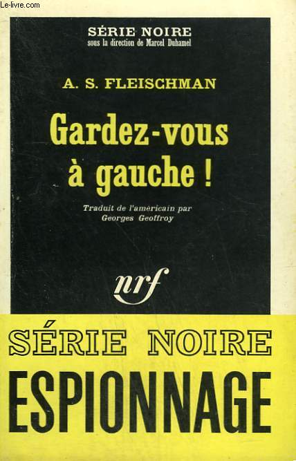 GARDEZ VOUS A GAUCHE ! COLLECTION : SERIE NOIRE N 949