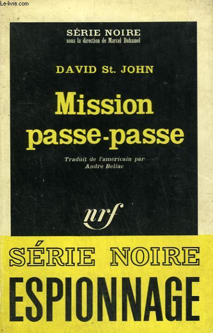 MISSION PASSE-PASSE. COLLECTION : SERIE NOIRE N° 1005