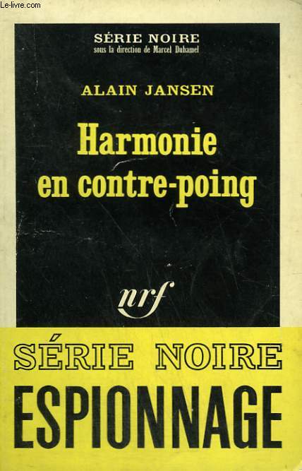 HARMONIE EN CONTRE-POING. COLLECTION : SERIE NOIRE N 1024