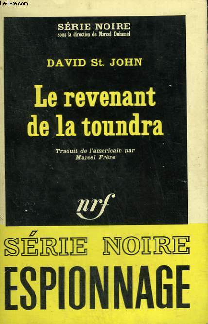 LE REVENANT DE LA TOUNDRA. COLLECTION : SERIE NOIRE N° 1048
