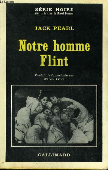 NOTRE HOMME FLINT. COLLECTION : SERIE NOIRE N 1080