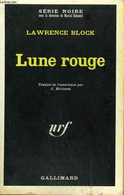 LUNE ROUGE. COLLECTION : SERIE NOIRE N 1189