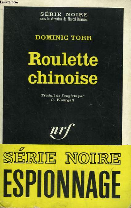 ROULETTE CHINOISE. COLLECTION : SERIE NOIRE N 1201