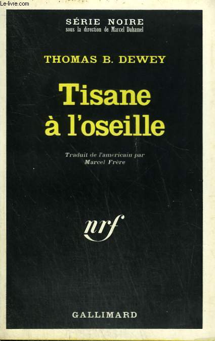 TISANE A L'OSEILLE. COLLECTION : SERIE NOIRE N 1206