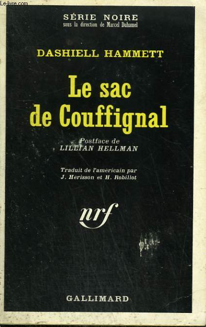 LE SAC DE COUFFIGNAL. COLLECTION : SERIE NOIRE N 1217