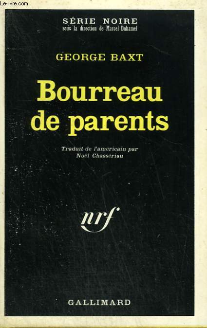 BOURREAU DE PARENTS. COLLECTION : SERIE NOIRE N 1250