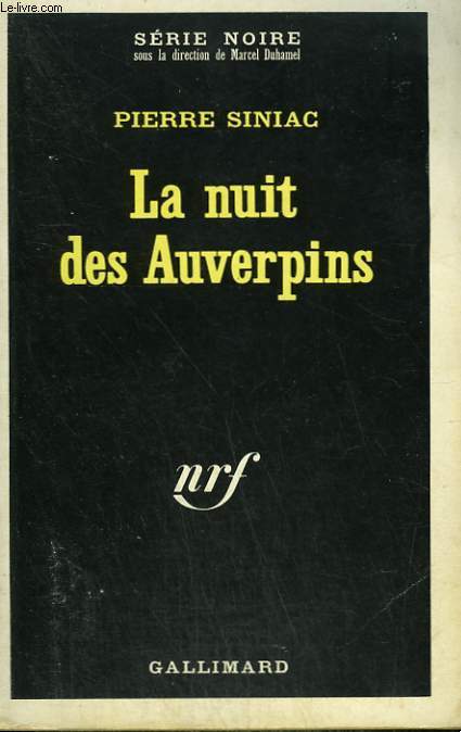 LA NUIT DES AUVERPINS. COLLECTION : SERIE NOIRE N 1292