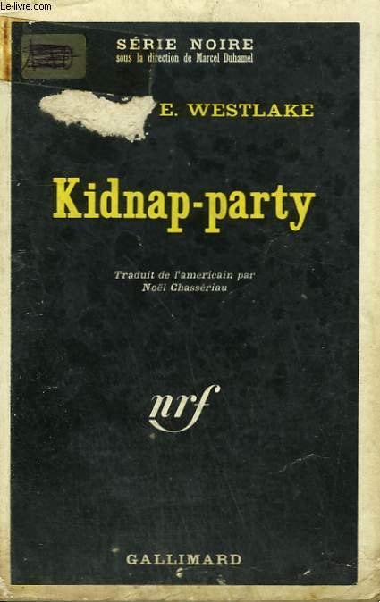 KIDNAP-PARTY. COLLECTION : SERIE NOIRE N 1321