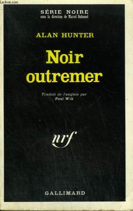 NOIR OUTREMER. COLLECTION : SERIE NOIRE N 1382