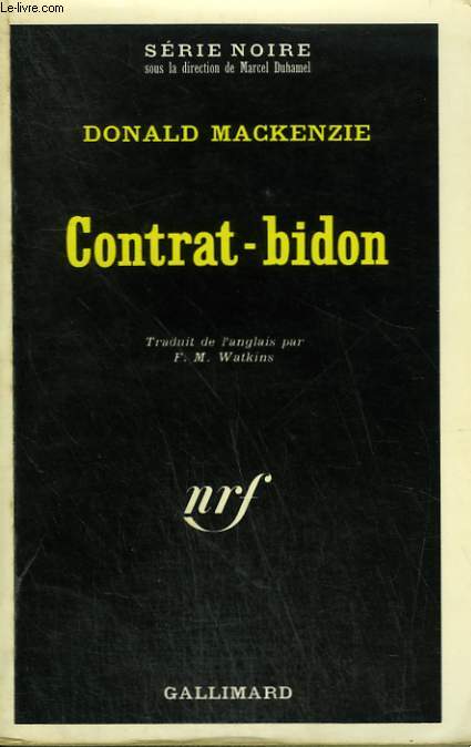 CONTRAT-BIDON. COLLECTION : SERIE NOIRE N 1425