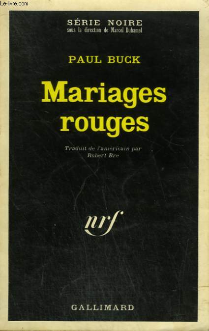 MARIAGES ROUGES. COLLECTION : SERIE NOIRE N 1450