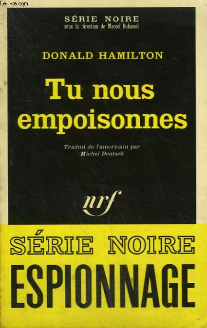 TU NOUS EMPOISONNES. COLLECTION : SERIE NOIRE N 1455