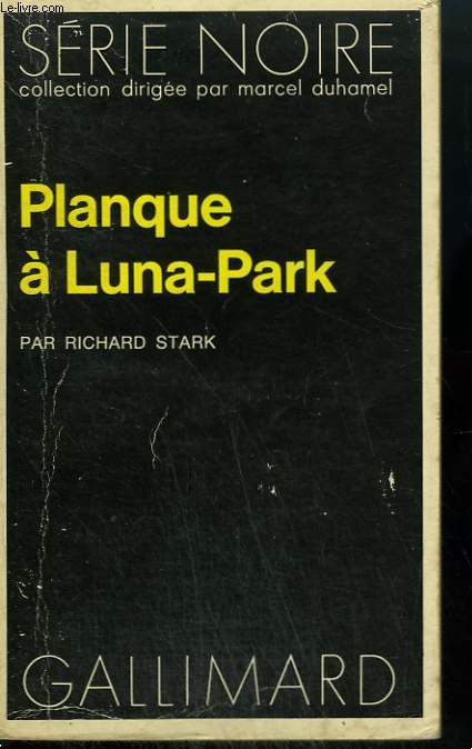 PLANQUE A LUNA-PARK. COLLECTION : SERIE NOIRE N 1472