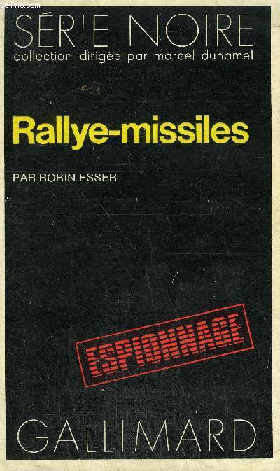 COLLECTION : SERIE NOIRE N° 1571 RALLYE-MISSILES