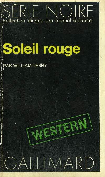 COLLECTION : SERIE NOIRE N 1579 SOLEIL ROUGE