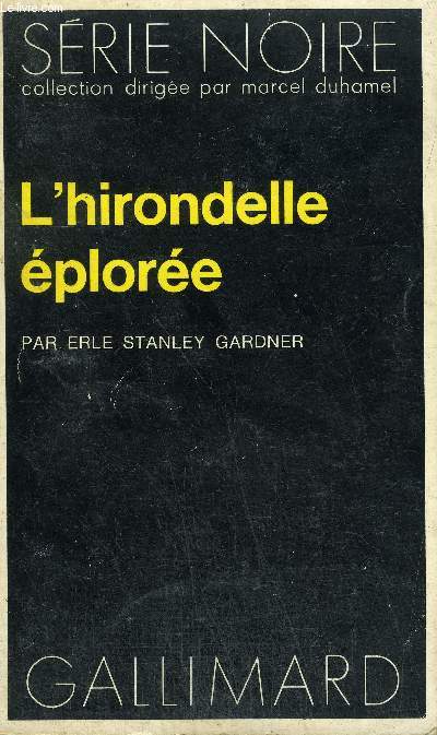 COLLECTION : SERIE NOIRE N 1612 L'HIRONDELLE EPLOREE
