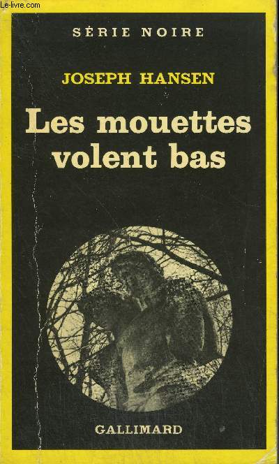 COLLECTION : SERIE NOIRE N 1730 LES MOUETTES VOLENT BAS