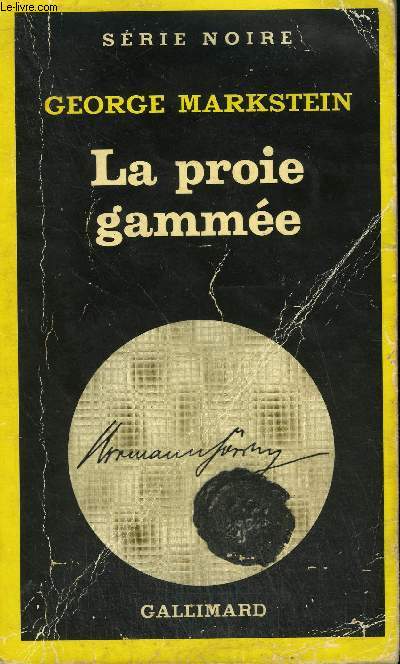 COLLECTION : SERIE NOIRE N 1748 LA PROIE GAMMEE