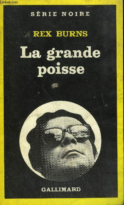 COLLECTION : SERIE NOIRE N 1790 LA GRANDE POISSE