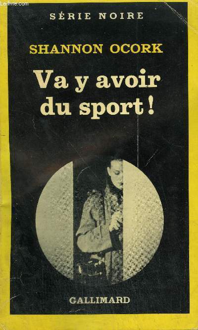 COLLECTION : SERIE NOIRE N 1814 VA Y AVOIR DU SPORT !